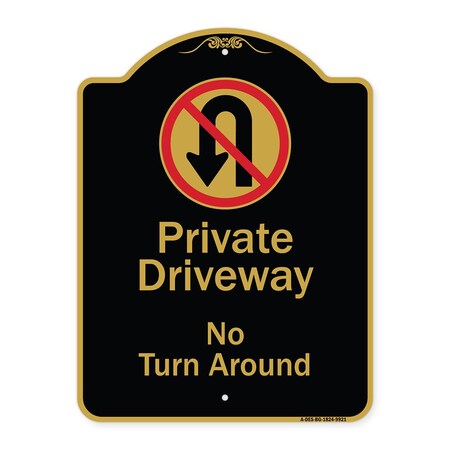 Signmission Designer Series-Private Driveway No Turn Around With Symbol, 24" x 18", BG-1824-9921 A-DES-BG-1824-9921